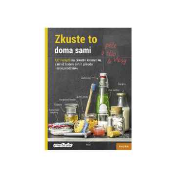 Nakladatelství Kazda Zkuste to doma sami - péče o tělo a vlasy, Smarticular 190 stran